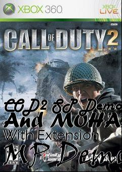 Box art for COD2 SP Demo And MOHAA With Extension MP Demo