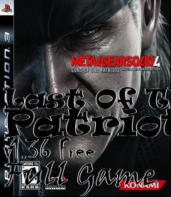 Box art for Last Of The Patriots v1.36 Free Full Game