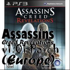 Box art for Assassins Creed Revelations v1.01 Patch (Europe)