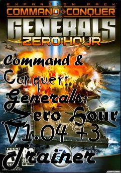 Box art for Command
& Conquer: Generals: Zero Hour V1.04 +3 Trainer