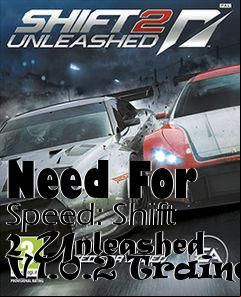 Box art for Need
For Speed: Shift 2 Unleashed V1.0.2 Trainer